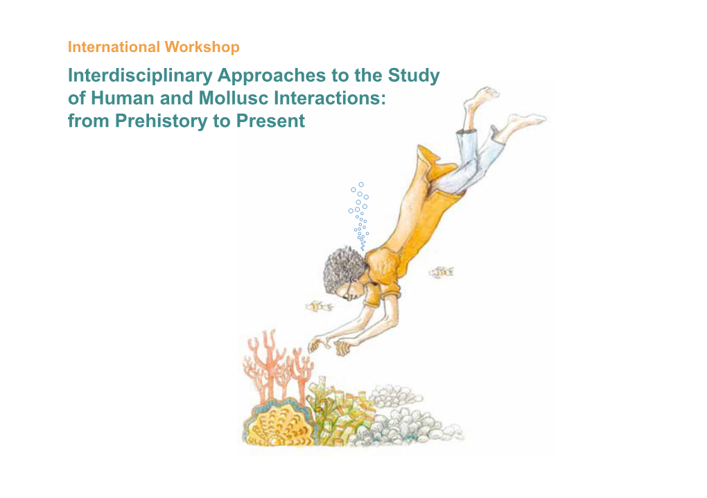 Interdisciplinary Approaches to the Study of Human and Mollusc Interactions: from Prehistory to Present