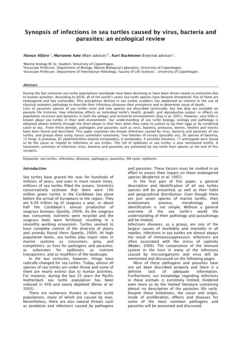 Synopsis of Infections in Sea Turtles Caused by Virus, Bacteria and Parasites: an Ecological Review