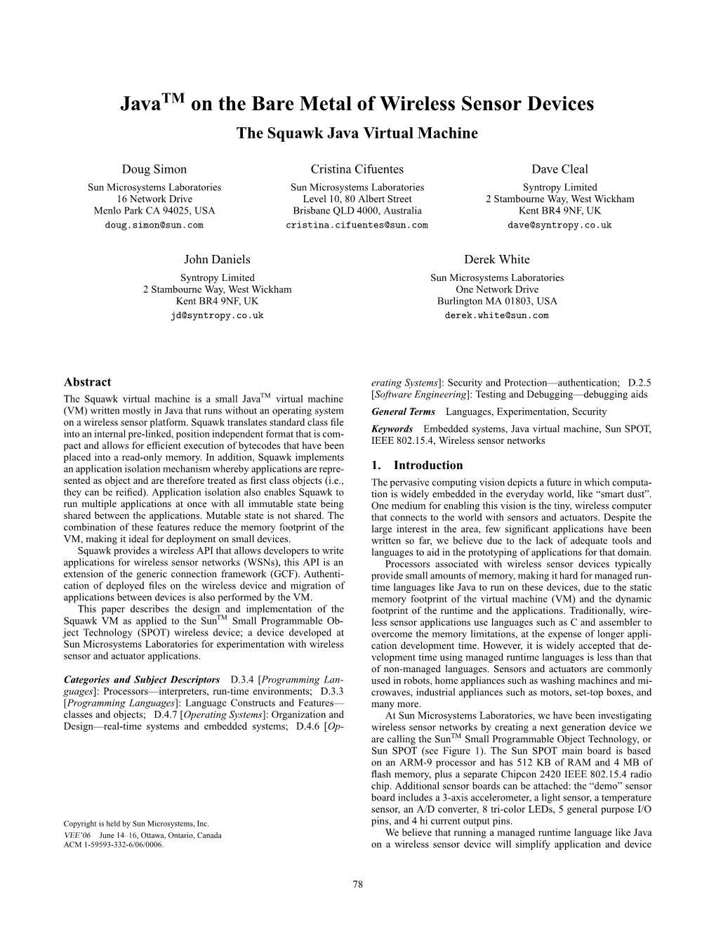 Java™ on the Bare Metal of Wireless Sensor Devices—The