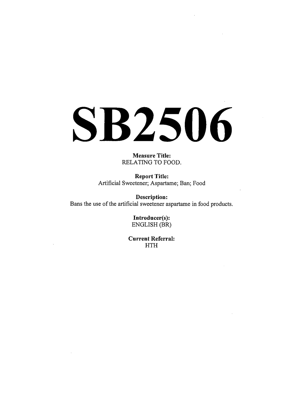 Artificial Sweetener; Aspartame; Ban; Food