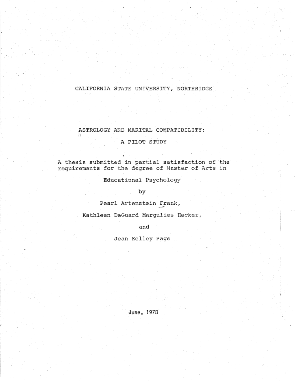 June, 1978. the Thesis of Pearl Artenstein Frank, Kathleen Deguard Margulies Hecker, and Jean Kelley Page Is Approved