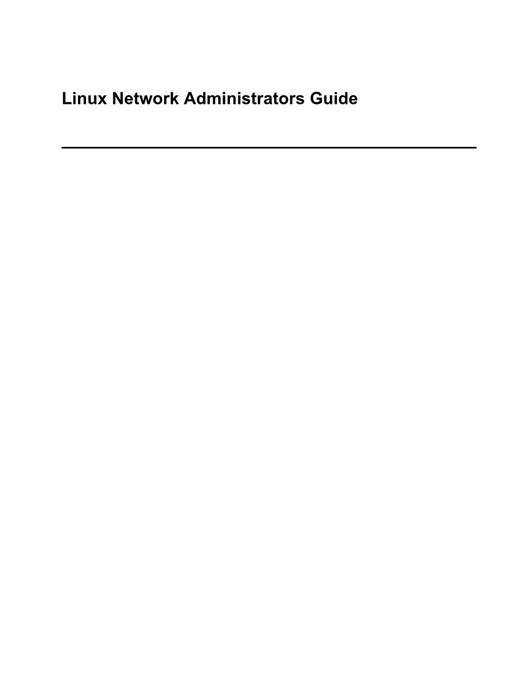 Linux Network Administrators Guide Linux Network Administrators Guide