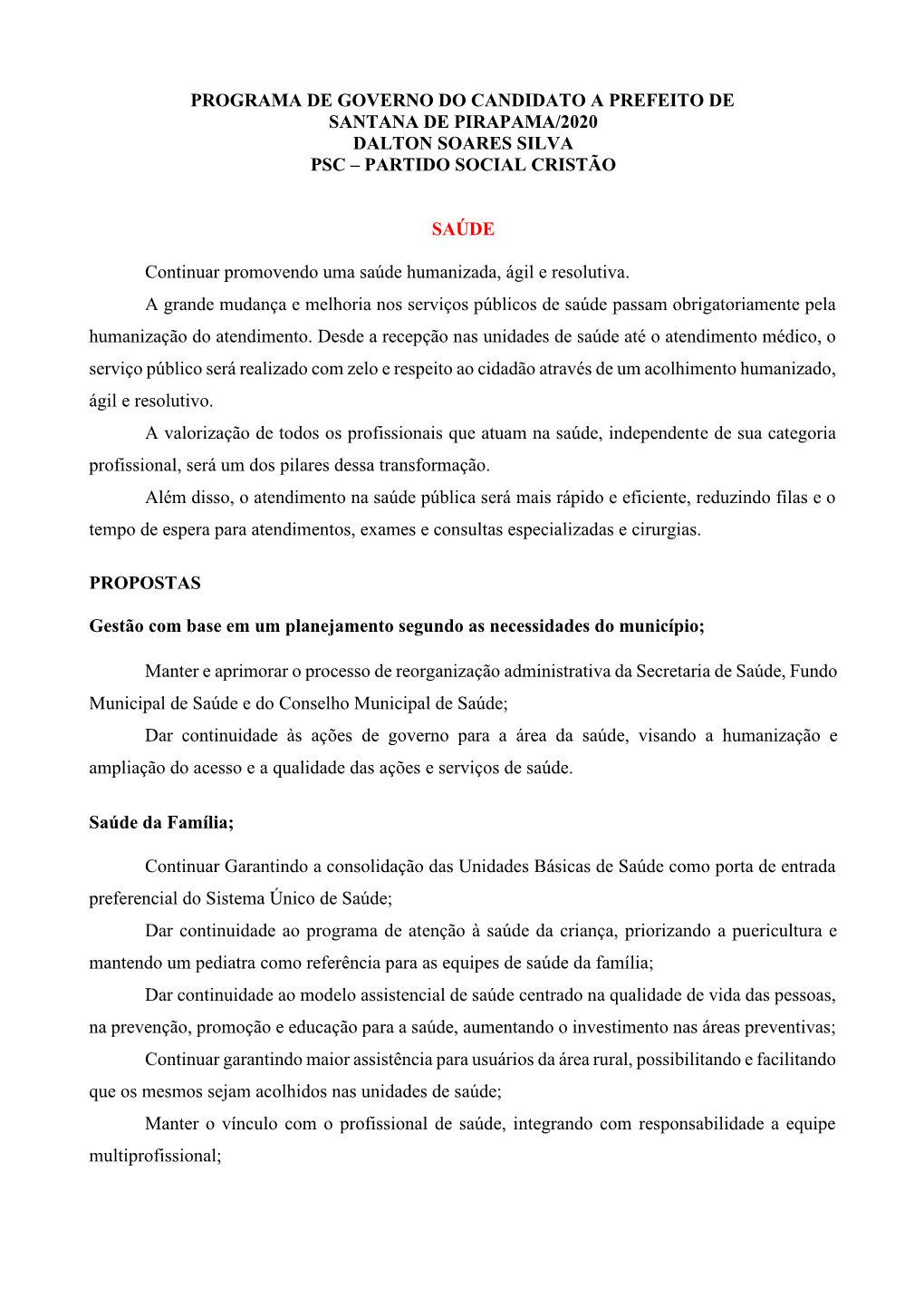 Programa De Governo Do Candidato a Prefeito De Santana De Pirapama/2020 Dalton Soares Silva Psc – Partido Social Cristão