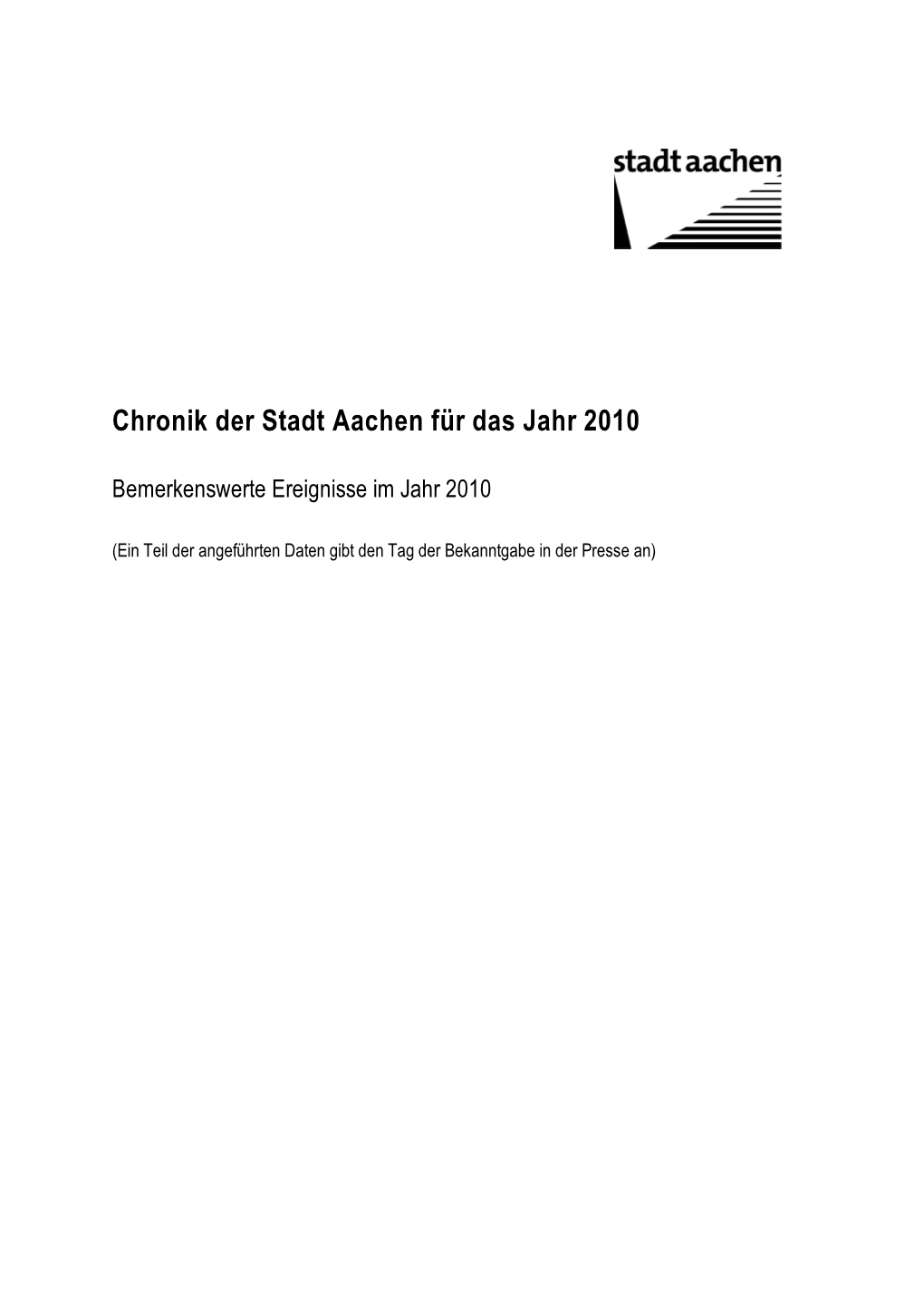 Chronik Der Stadt Aachen Für Das Jahr 2010