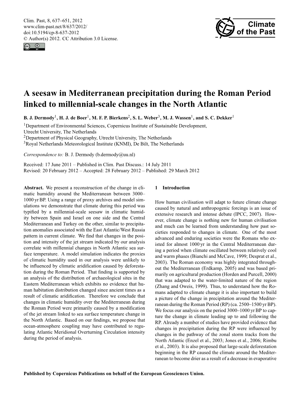 A Seesaw in Mediterranean Precipitation During the Roman Period Linked to Millennial-Scale Changes in the North Atlantic