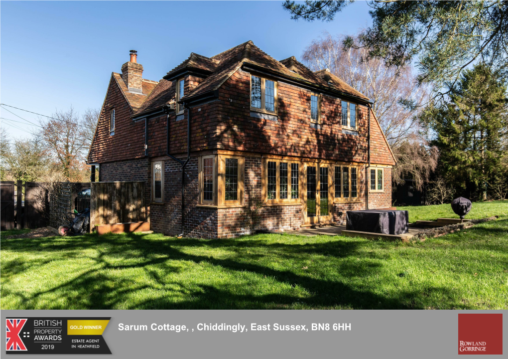 Chiddingly, East Sussex, BN8 6HH Sarum Cottage Chiddingly East Sussex BN8 6HH