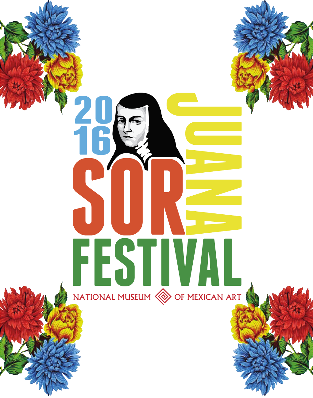 SOR JUANA FESTIVAL a Tribute to Mexican Women