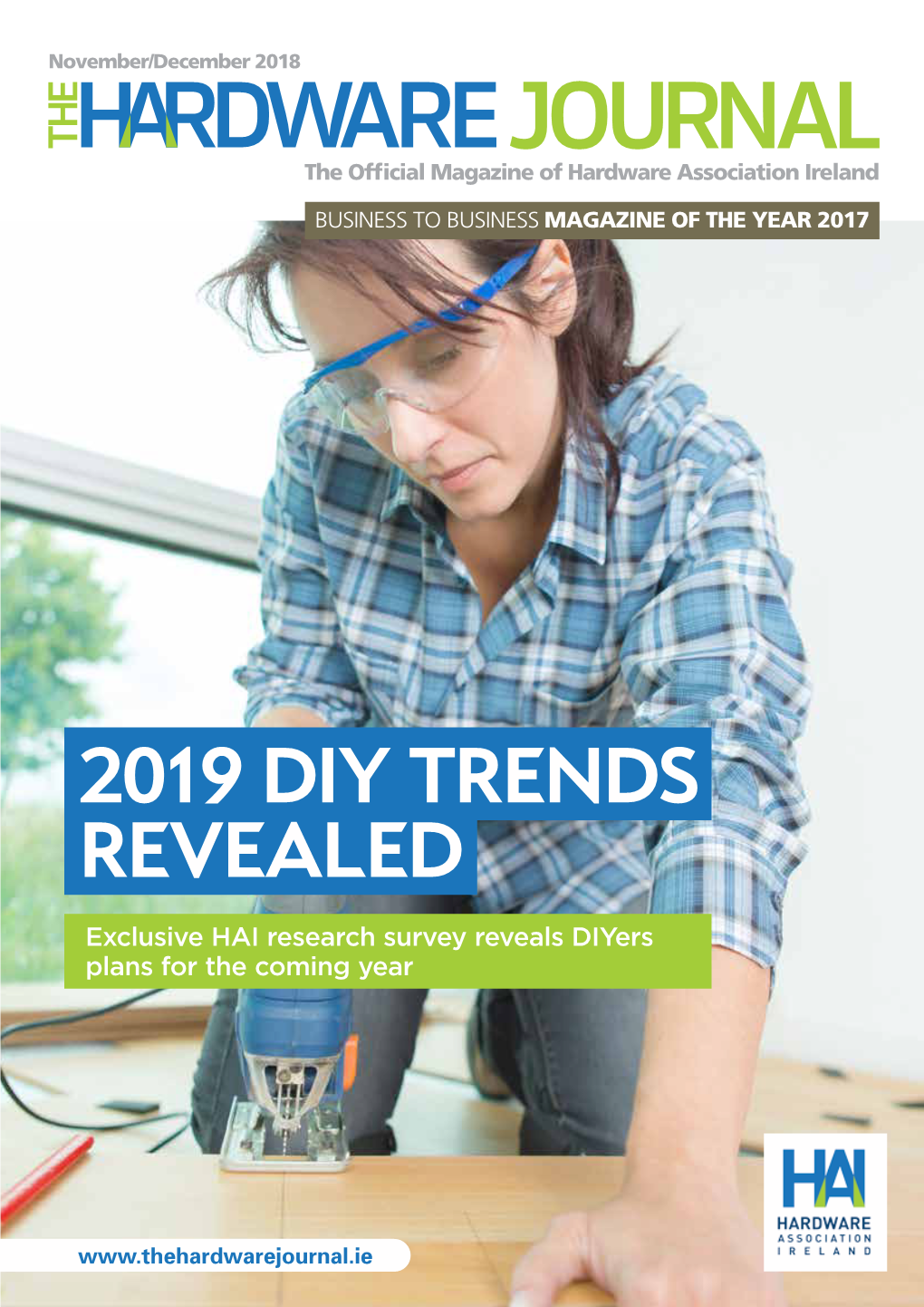 2019 DIY Trends Revealed Exclusive HAI Research Survey Reveals Diyers Plans for the Coming Year November/December 2018