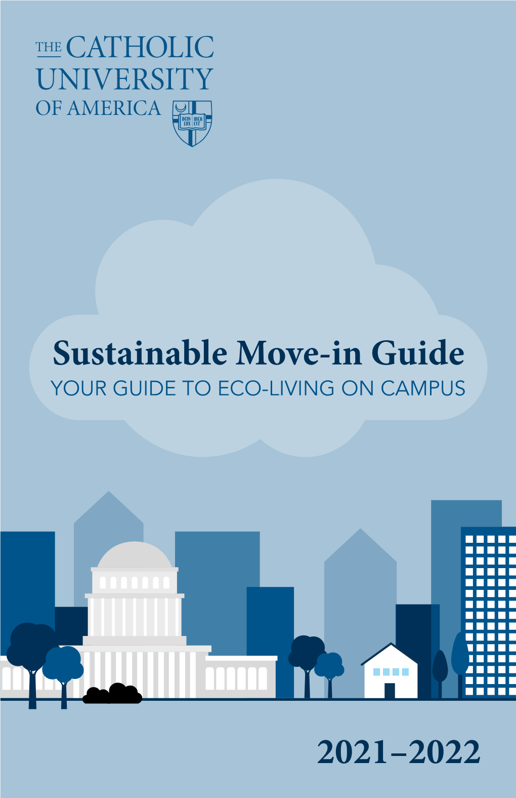 Sustainable Move-In Guide YOUR GUIDE to ECO-LIVING on CAMPUS