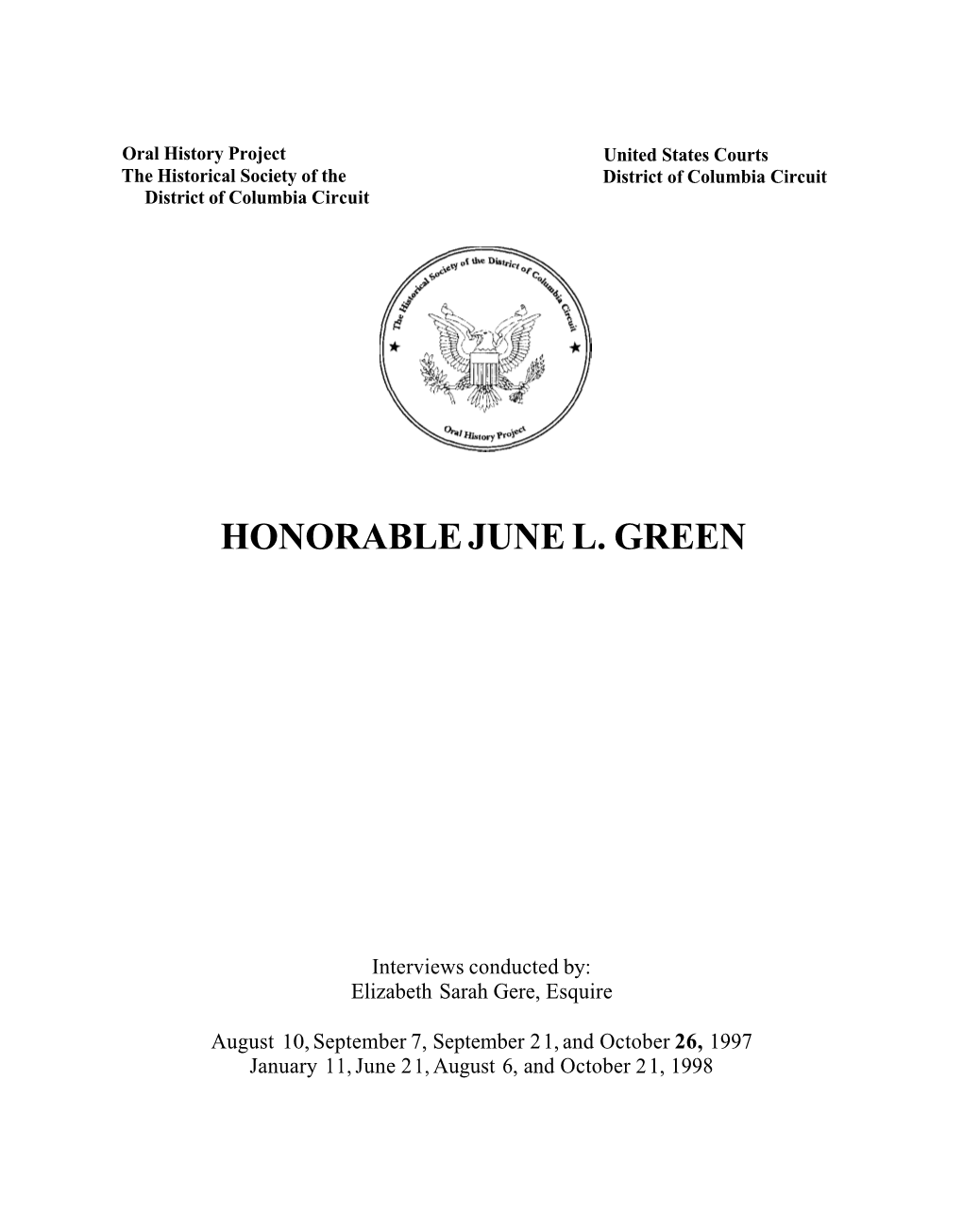 Honorable June L. Green
