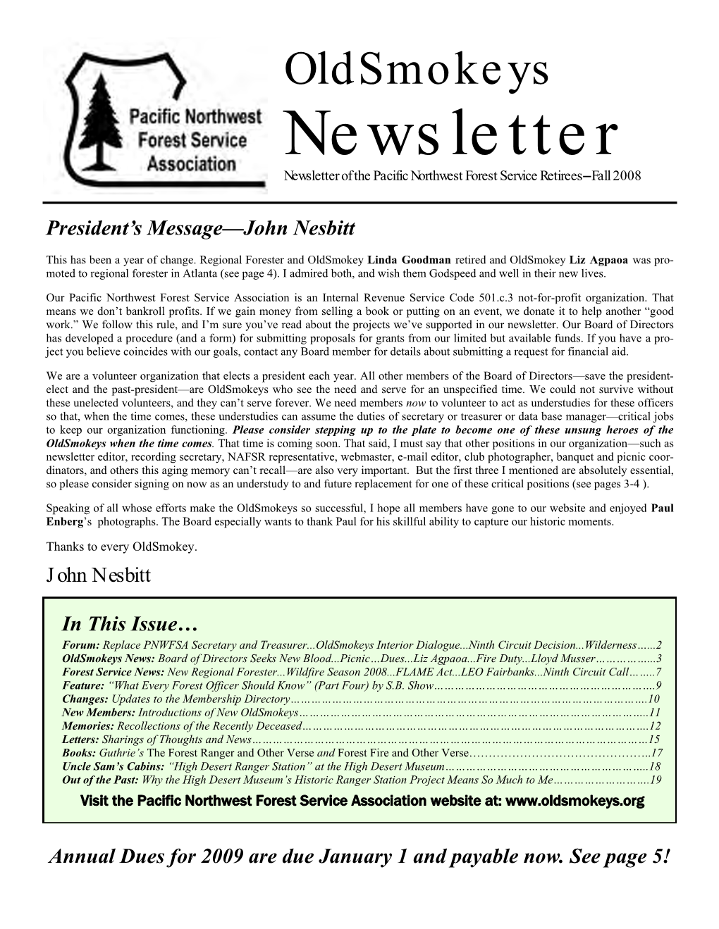 Newsletter Newsletter of the Pacific Northwest Forest Service Retirees—Fall 2008