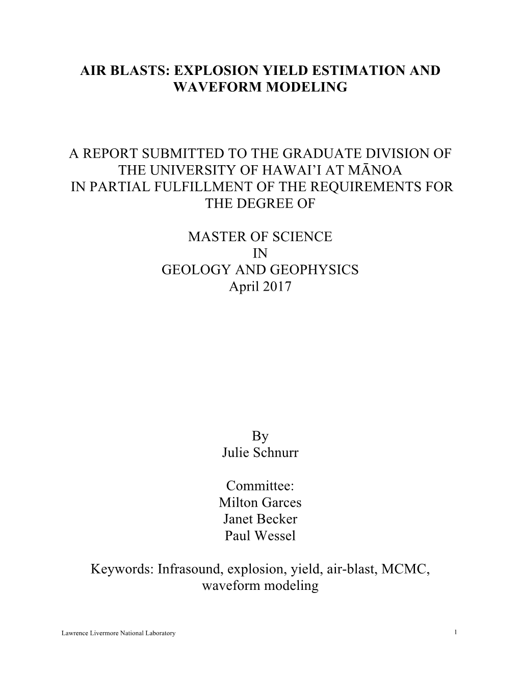 Air Blasts: Explosion Yield Estimation and Waveform Modeling