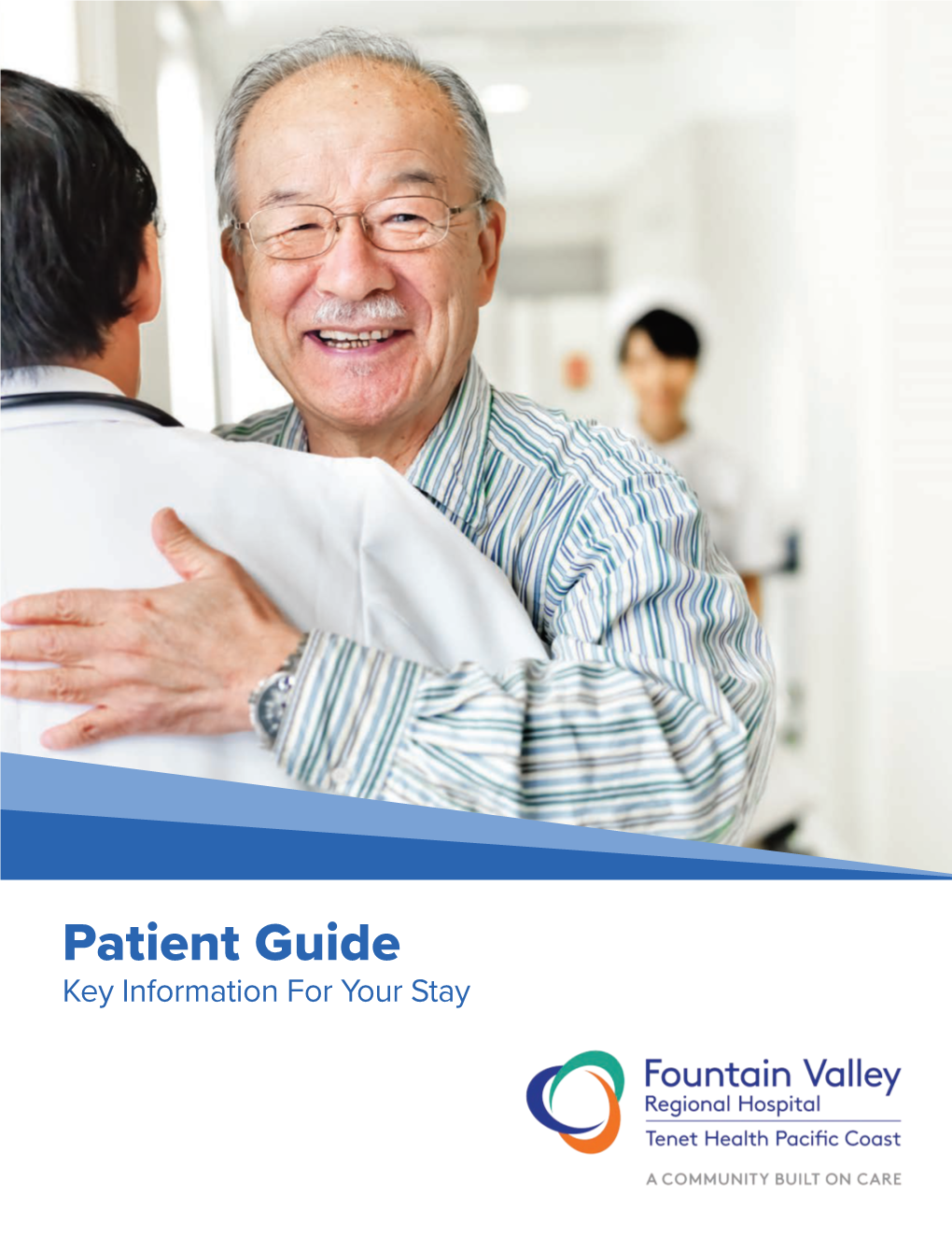 Patient Guide Key Information for Your Stay