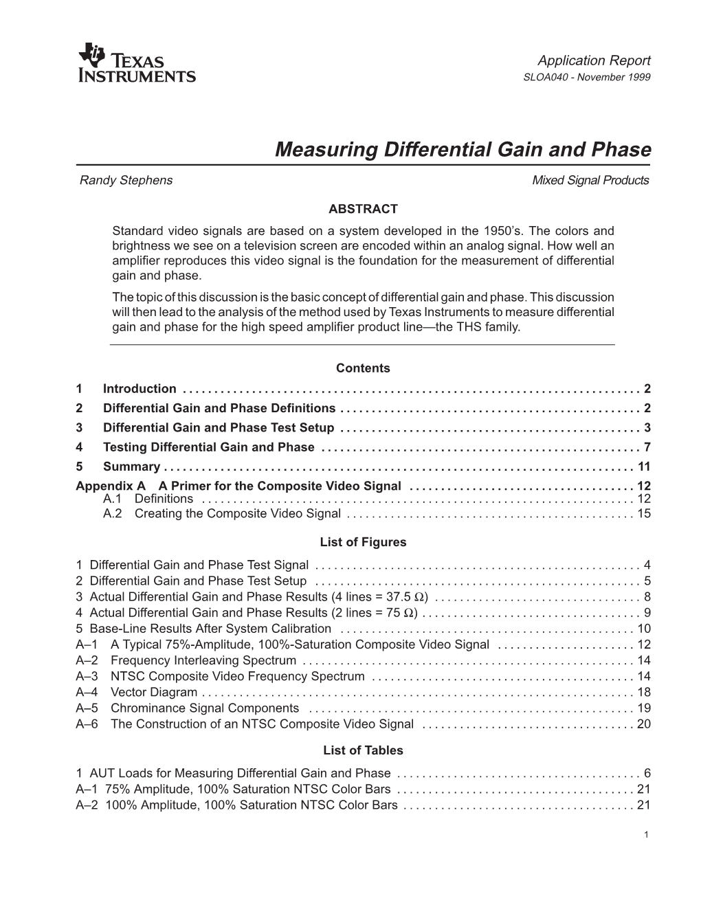 Measuring Differential Gain and Phase