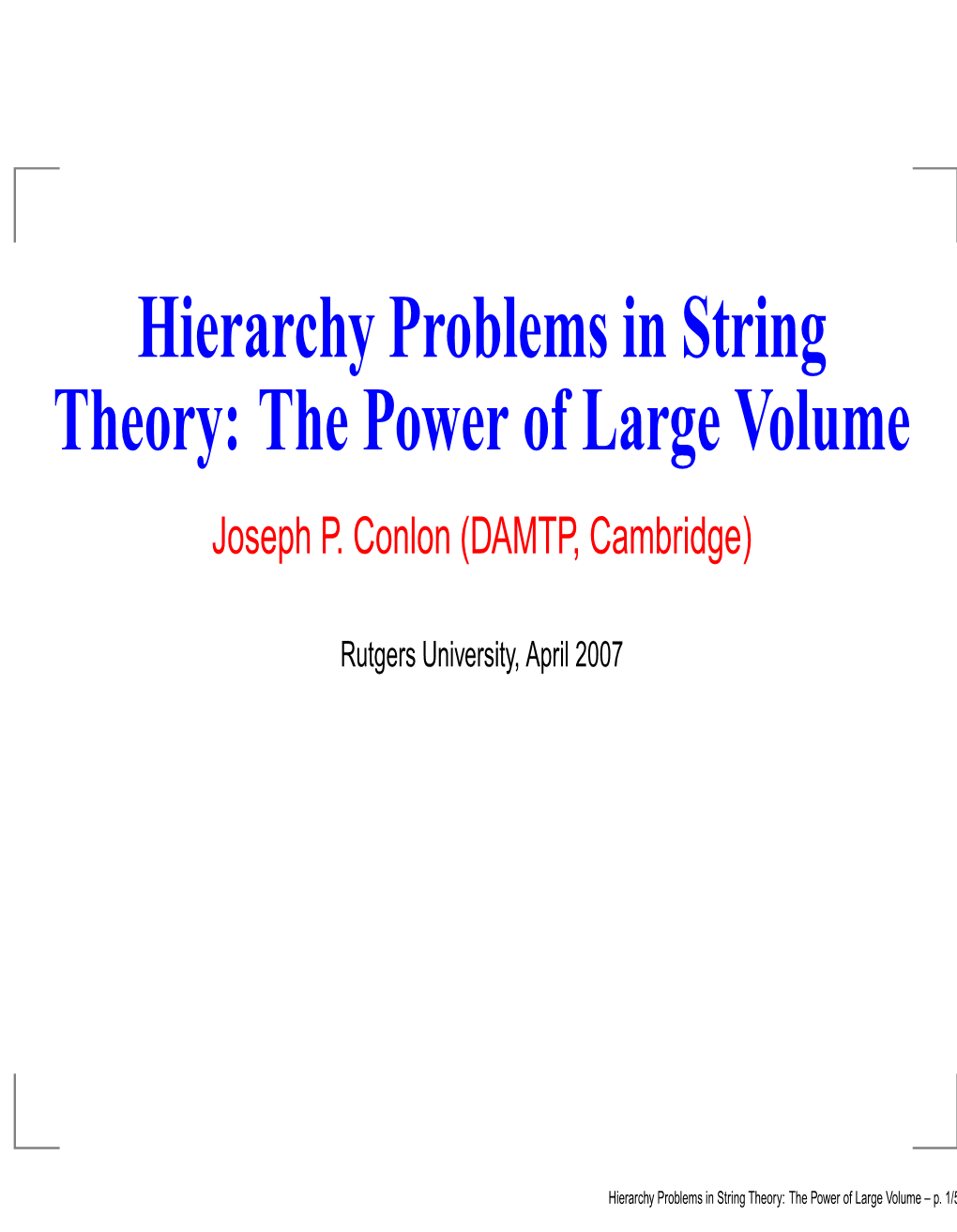 Hierarchy Problems in String Theory: the Power of Large Volume Joseph P