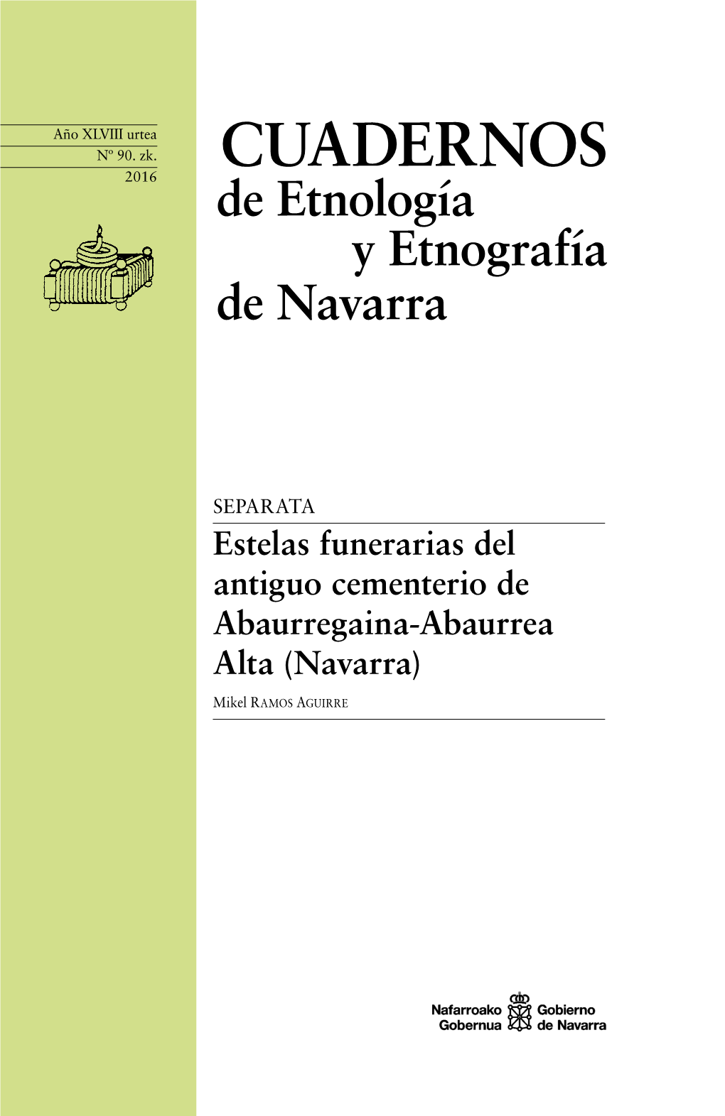 Estelas Funerarias Del Antiguo Cementerio De Abaurregaina/Abaurrea Alta (Navarra)