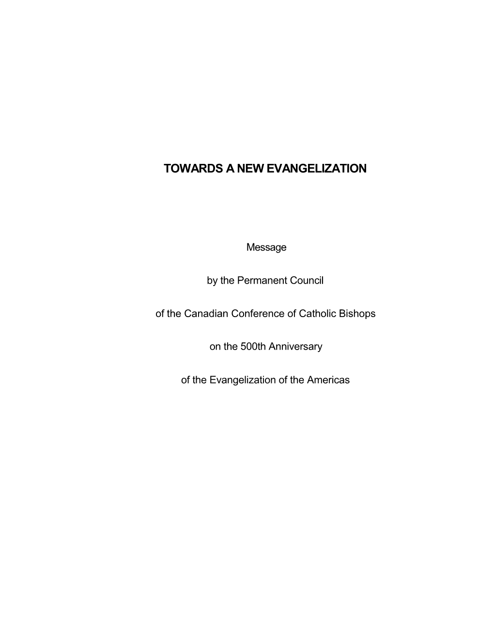 Towards a New Evangelization