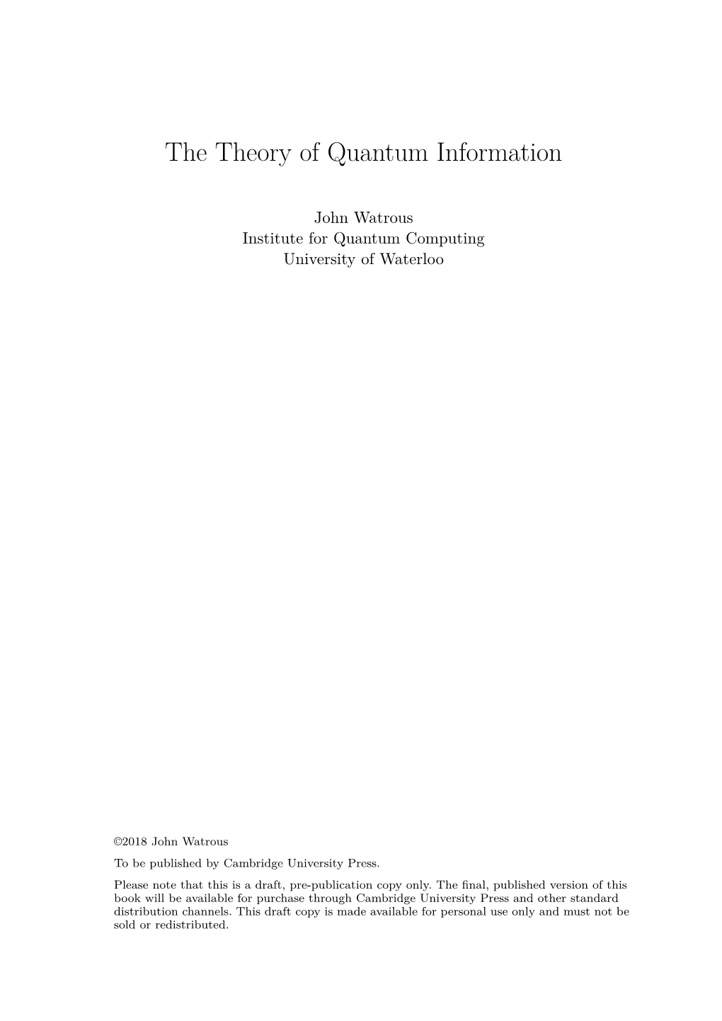 The Theory of Quantum Information