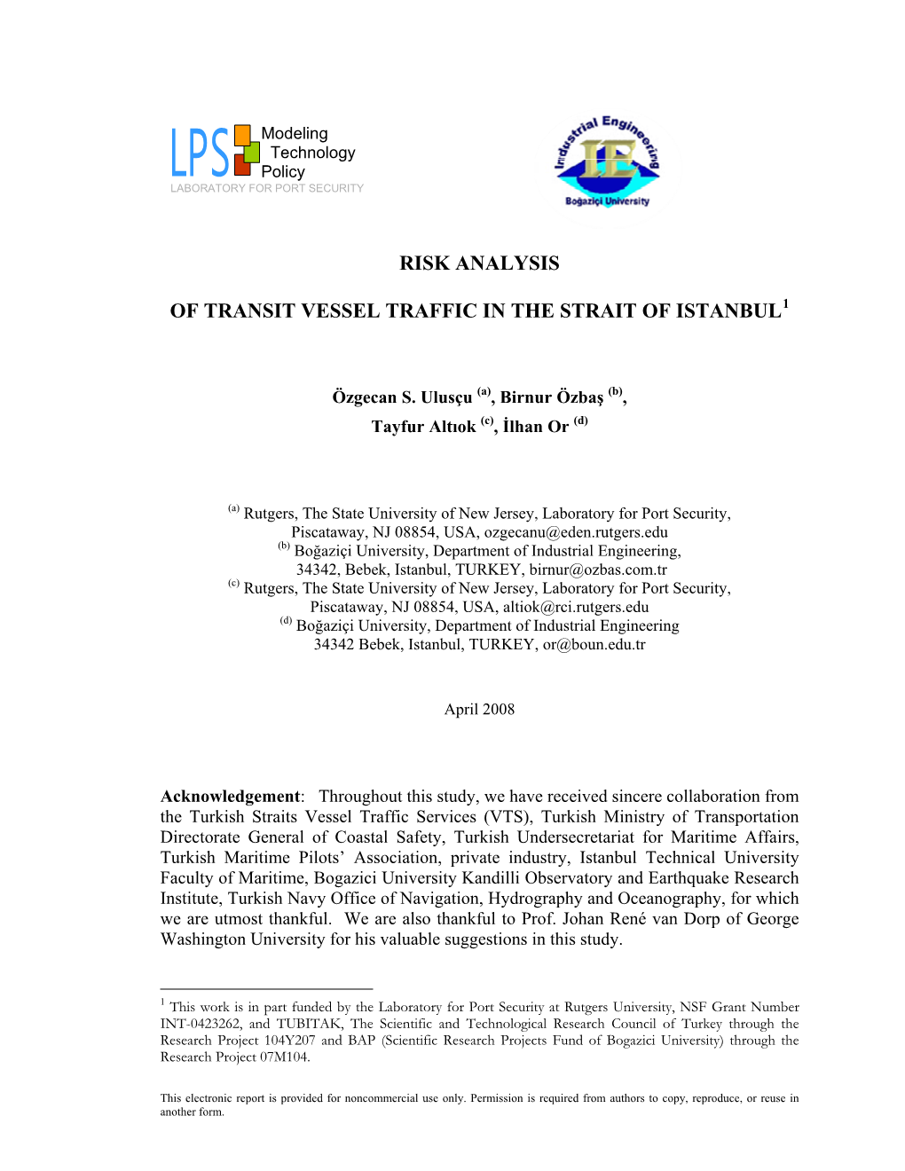 Risk Analysis of Transit Vessel Traffic in the Strait of Istanbul1