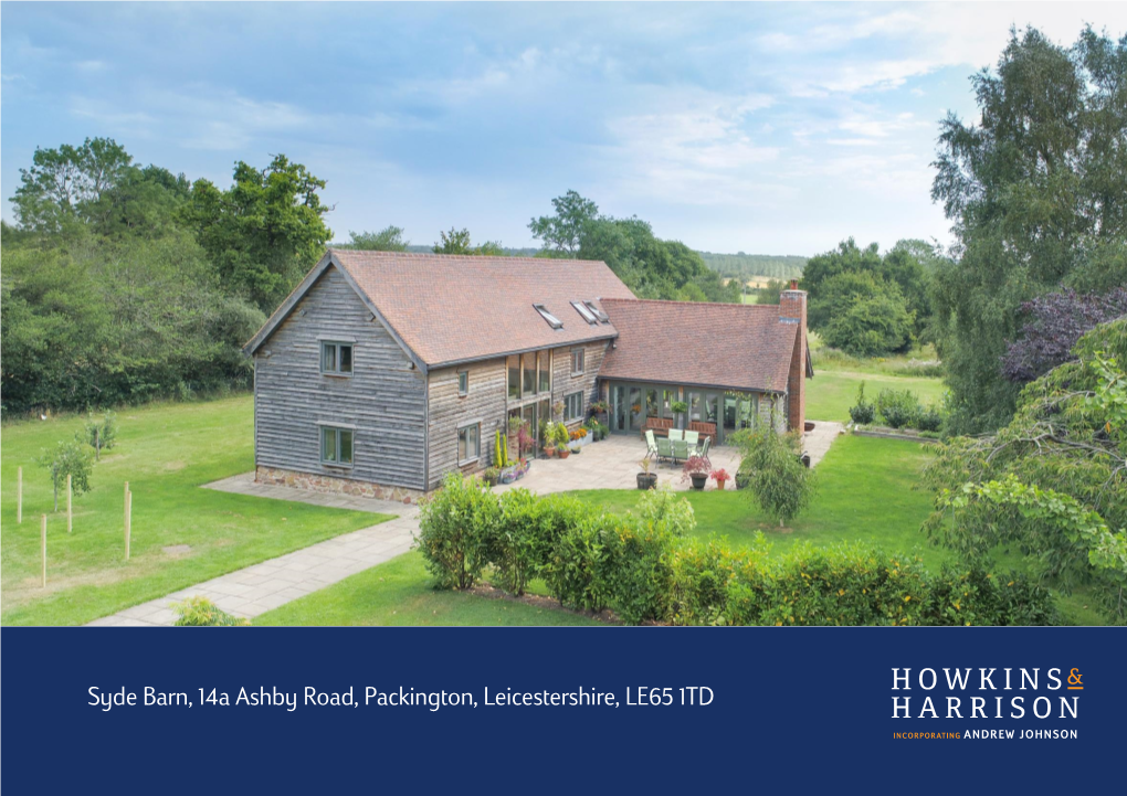 Syde Barn, 14A Ashby Road, Packington, Leicestershire, LE65 1TD