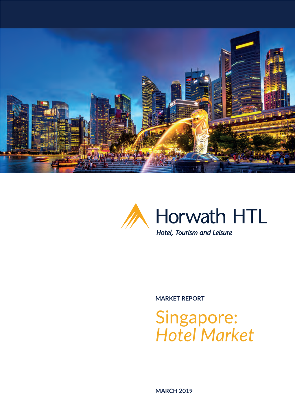 Singapore: Hotel Market Market Report - March 2019