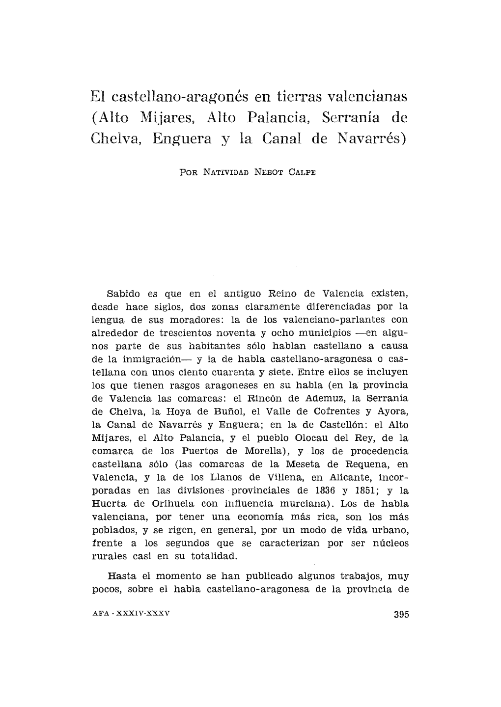 El Castellano-Aragonés En Tierras Valencianas (Alto Mijares, Alto Palancia, Serranía De Chelva, Enguera Y La Canal De Navarrés)