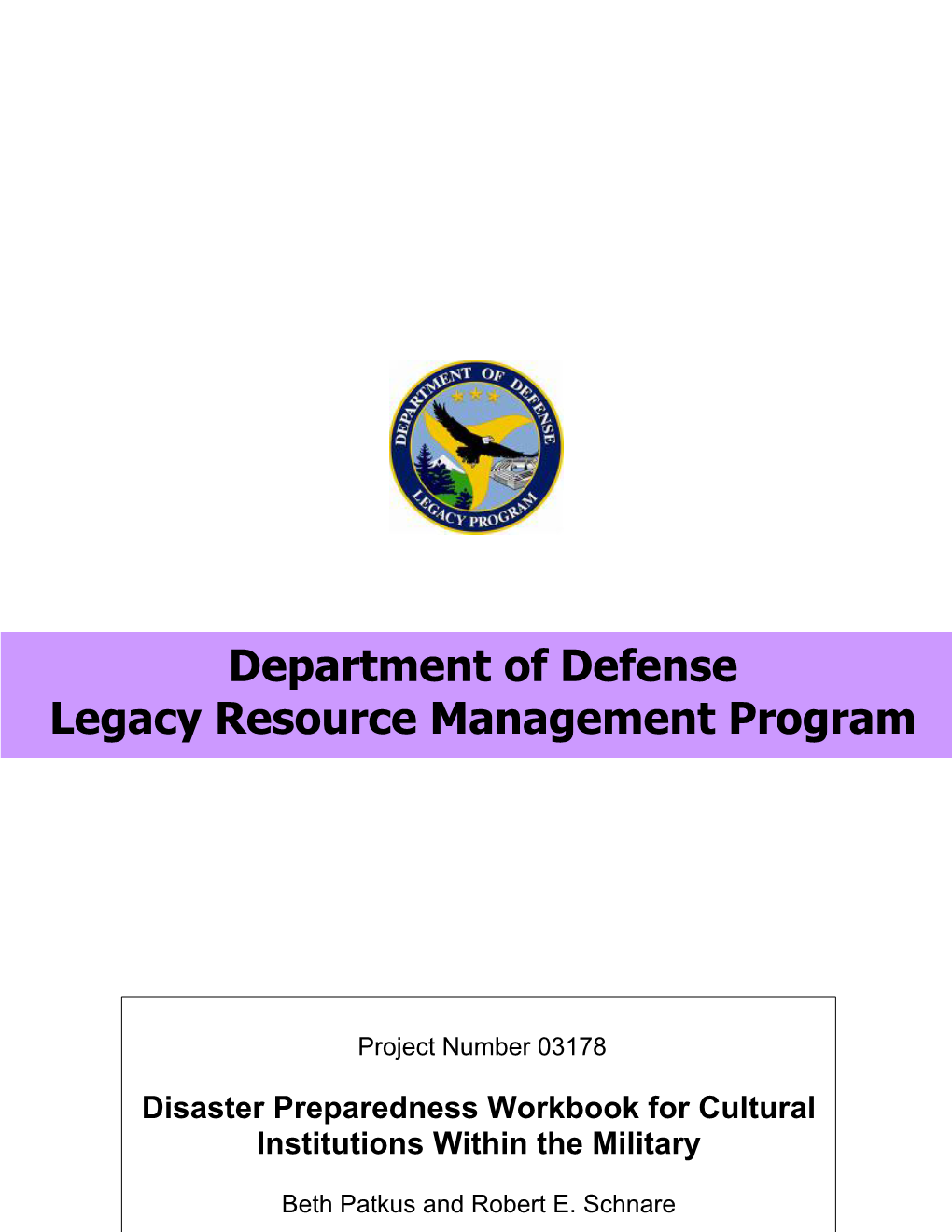 Disaster Preparedness Workbook for Cultural Institutions Within the Military