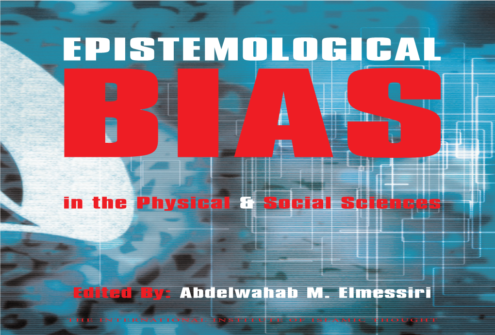 Epistemological Bias in the Physical and Social Sciences