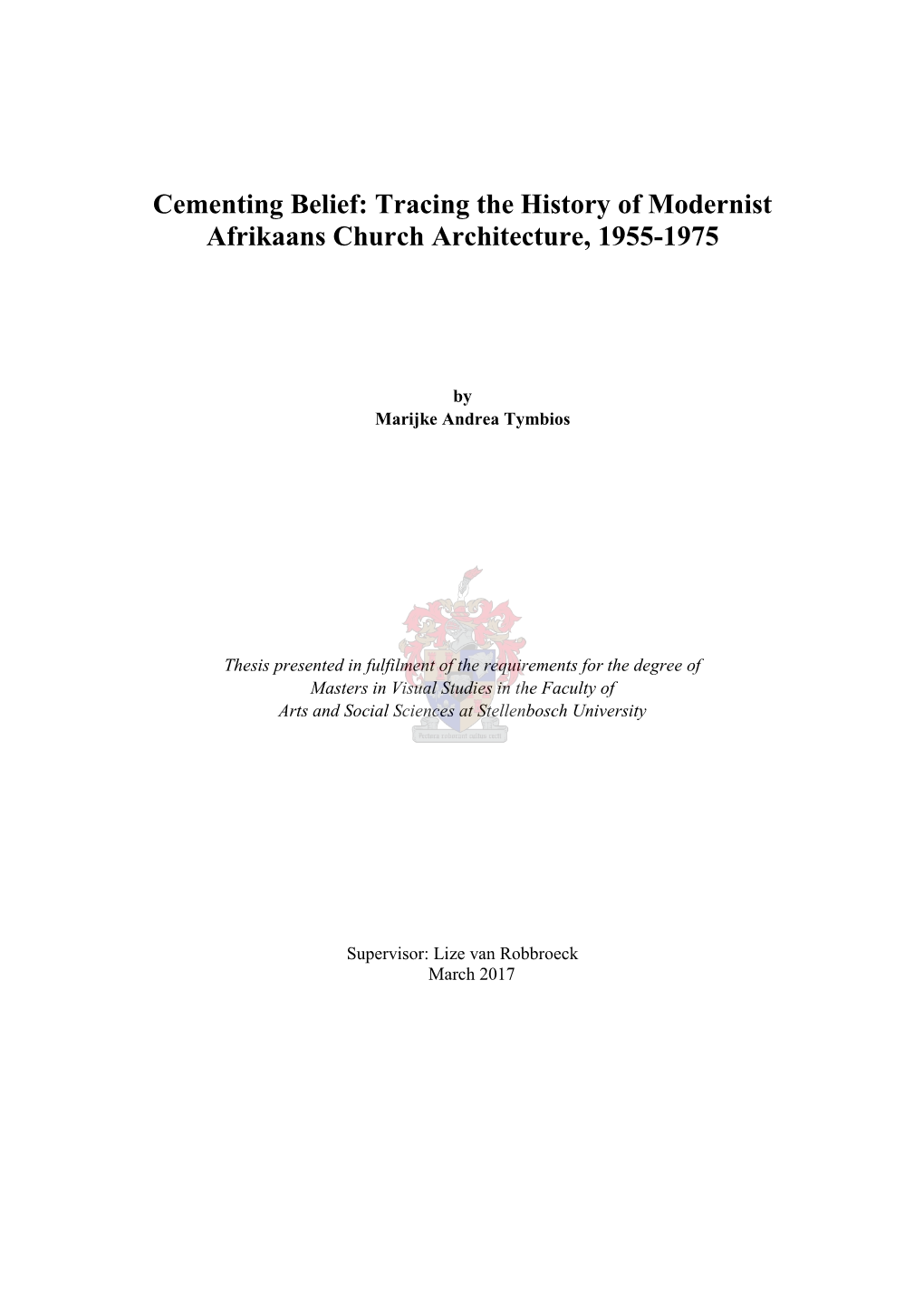 Cementing Belief: Tracing the History of Modernist Afrikaans Church Architecture, 1955-1975
