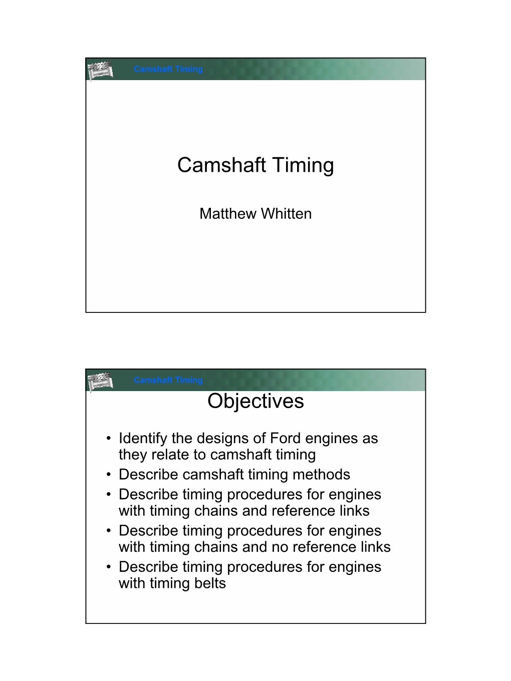 Camshaft Timing Objectives