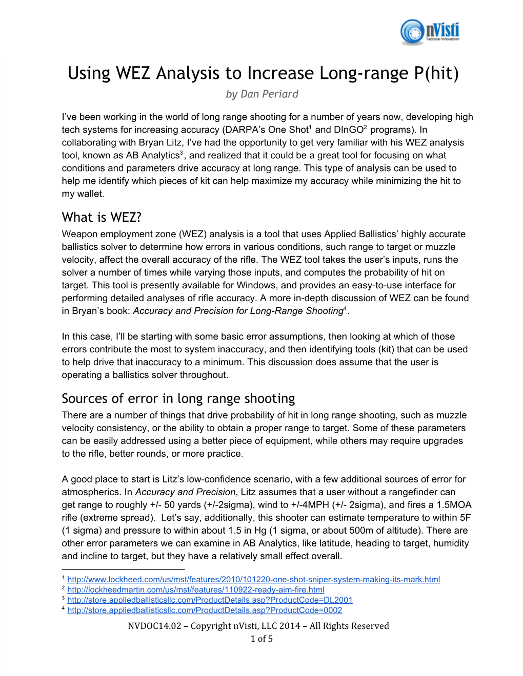 Using WEZ Analysis to Increase Long-Range P(Hit) by Dan Periard