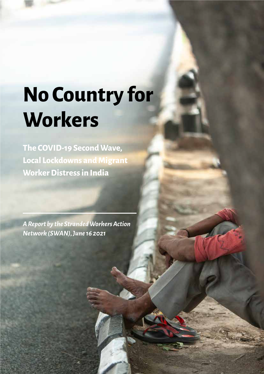 No Country for Workers