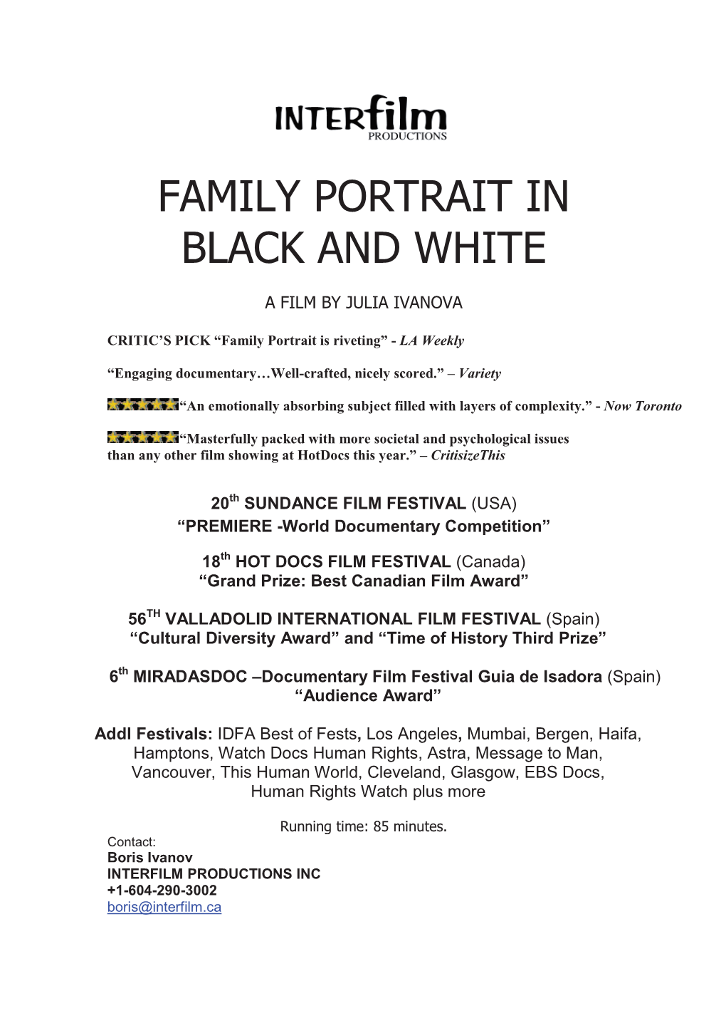 Family Portrait in Black and White - Entertainment News, Film Reviews