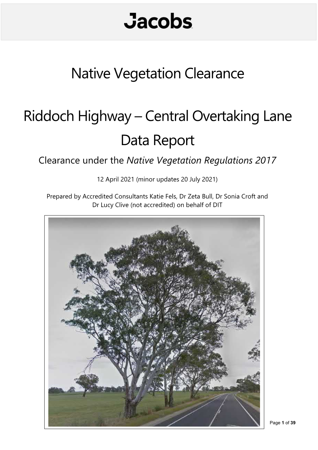 DIT Riddoch Highway Central Report