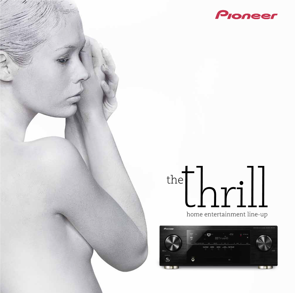 Home Entertainment Line-Up the Thrill