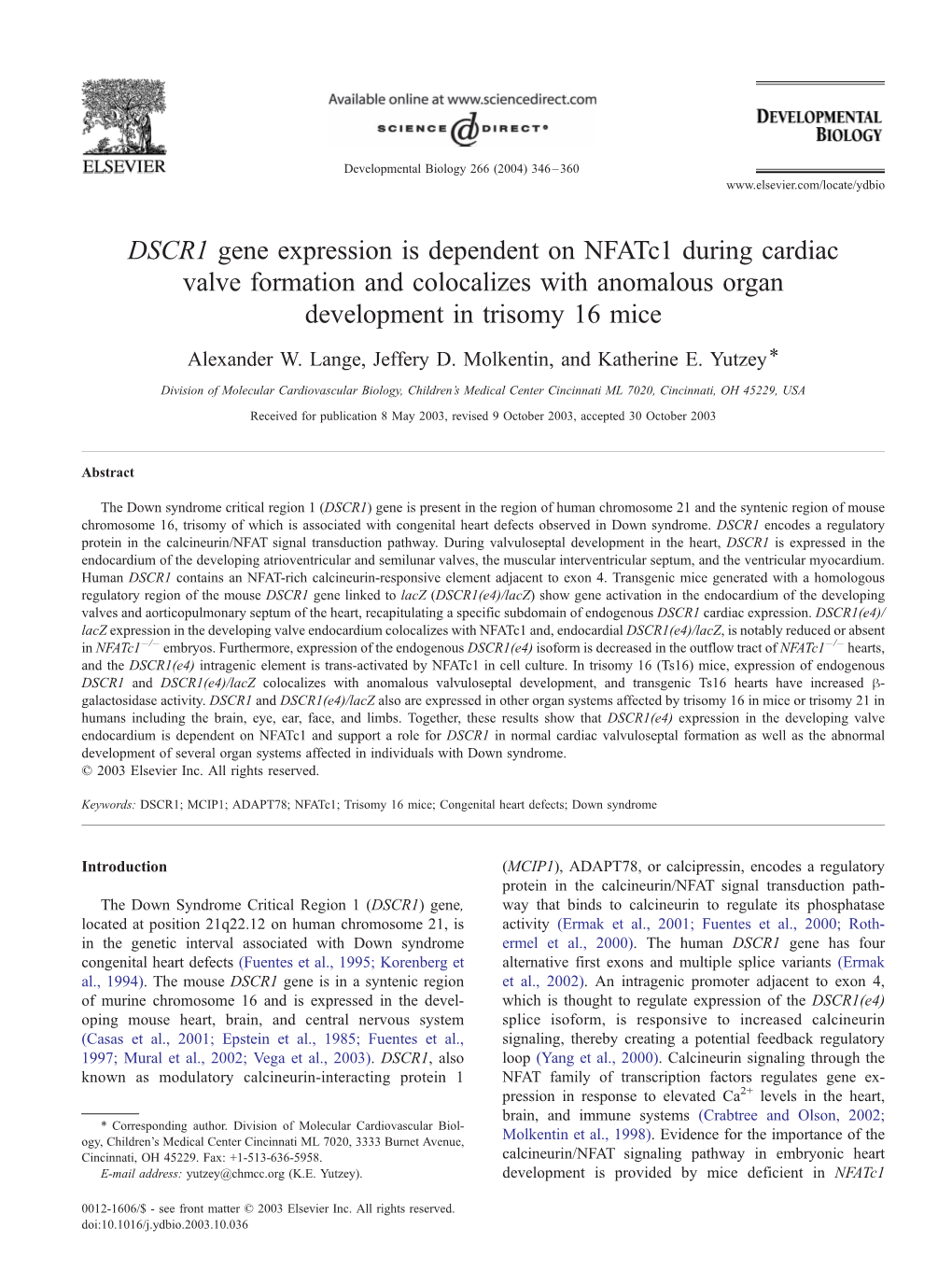 DSCR1 Gene Expression Is Dependent on Nfatc1 During Cardiac Valve Formation and Colocalizes with Anomalous Organ Development in Trisomy 16 Mice