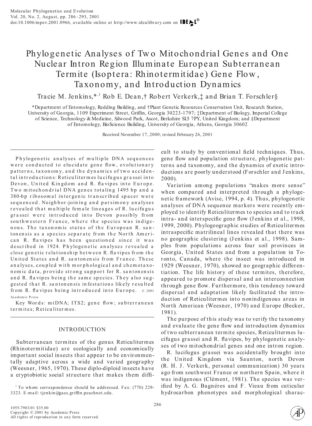 Phylogenetic Analyses of Two Mitochondrial Genes and One