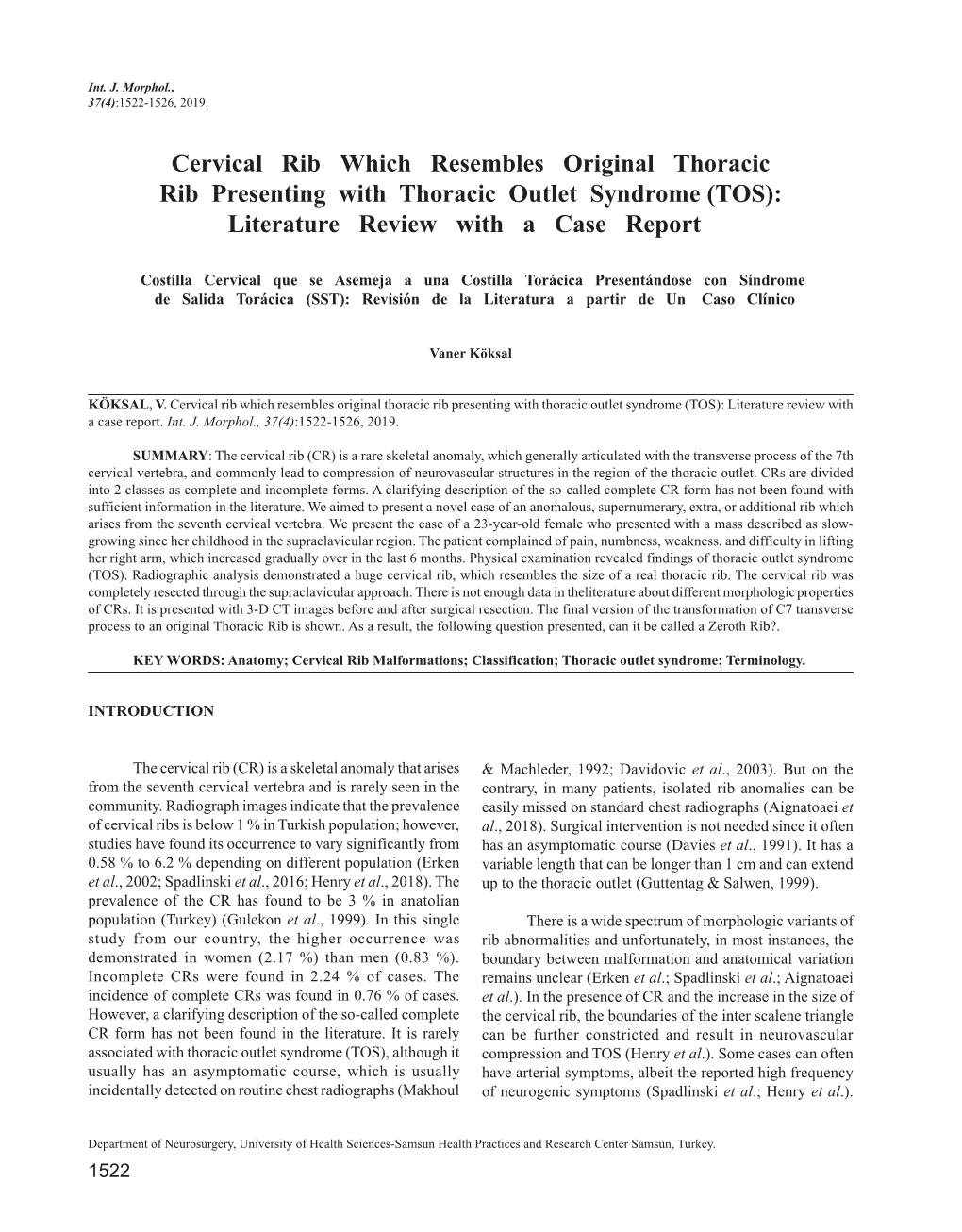 Cervical Rib Which Resembles Original Thoracic Rib Presenting with Thoracic Outlet Syndrome (TOS): Literature Review with a Case Report