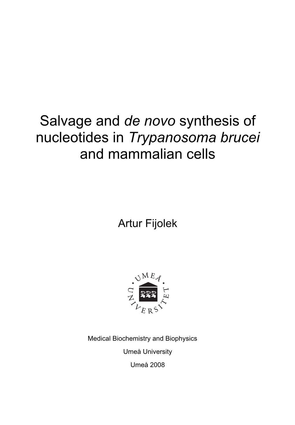 Salvage and De Novo Synthesis of Nucleotides in Trypanosoma Brucei and Mammalian Cells