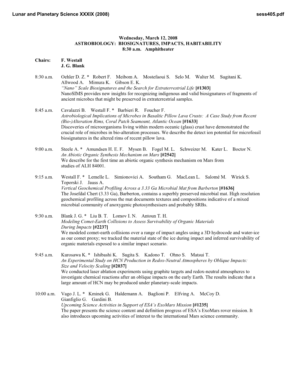 ASTROBIOLOGY: BIOSIGNATURES, IMPACTS, HABITABILITY 8:30 A.M