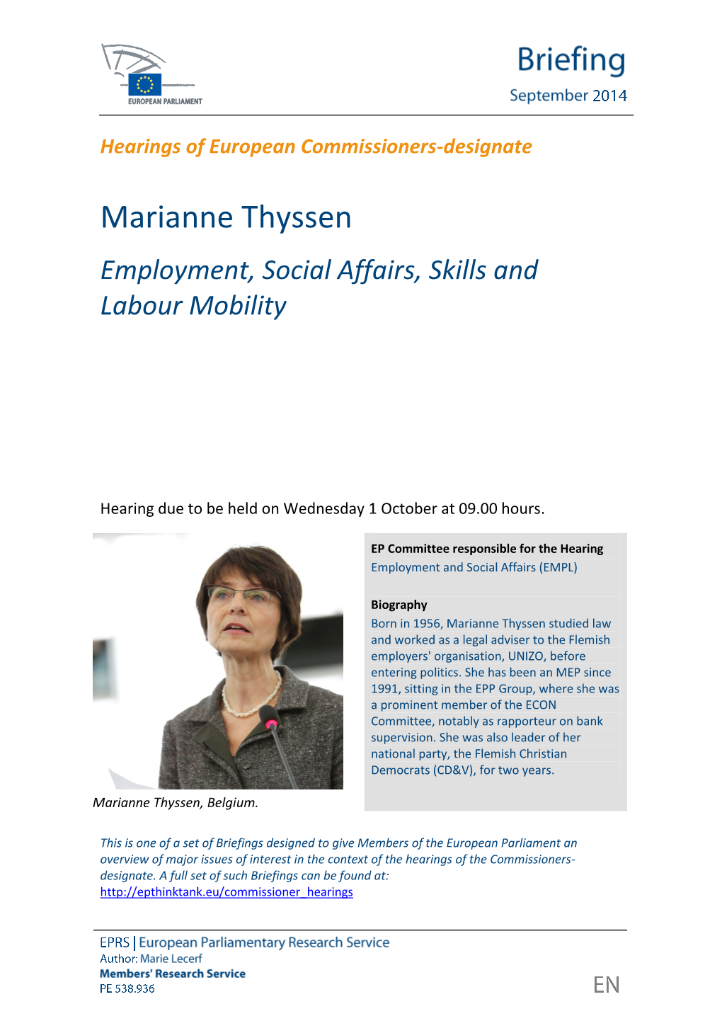 Marianne Thyssen Employment, Social Affairs, Skills and Labour Mobility