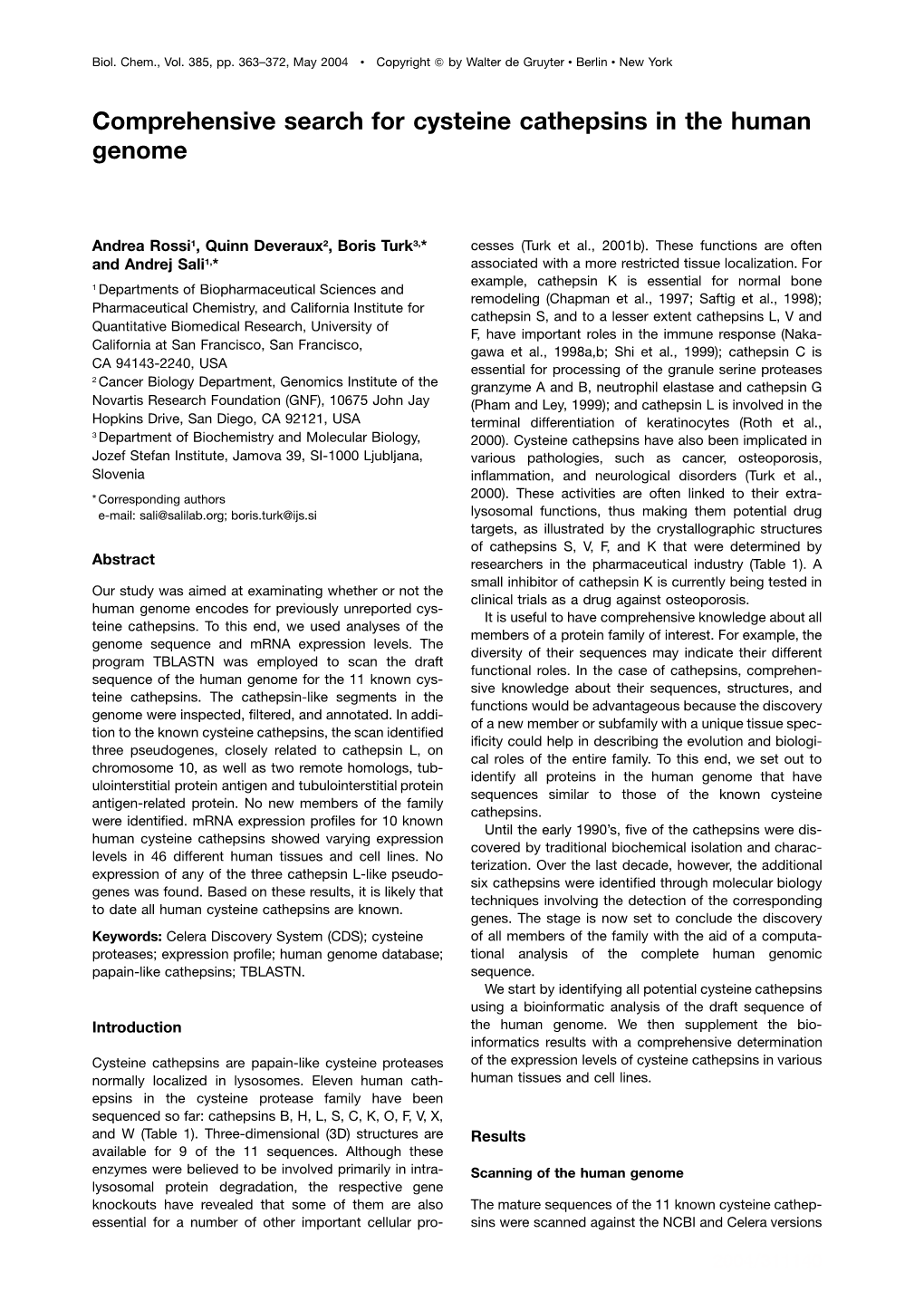 Comprehensive Search for Cysteine Cathepsins in the Human Genome