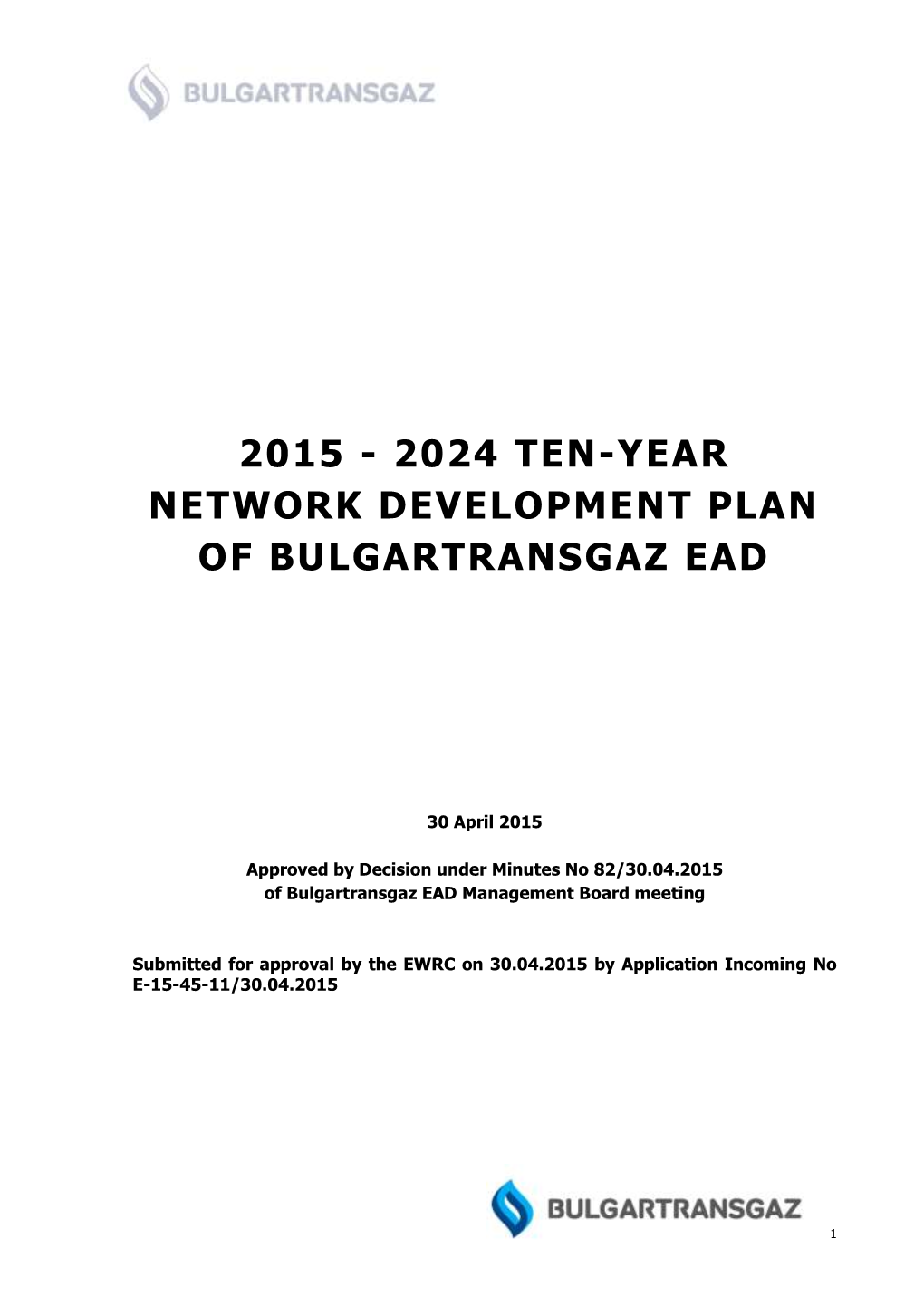 2015 - 2024 Ten-Year Network Development Plan of Bulgartransgaz Ead