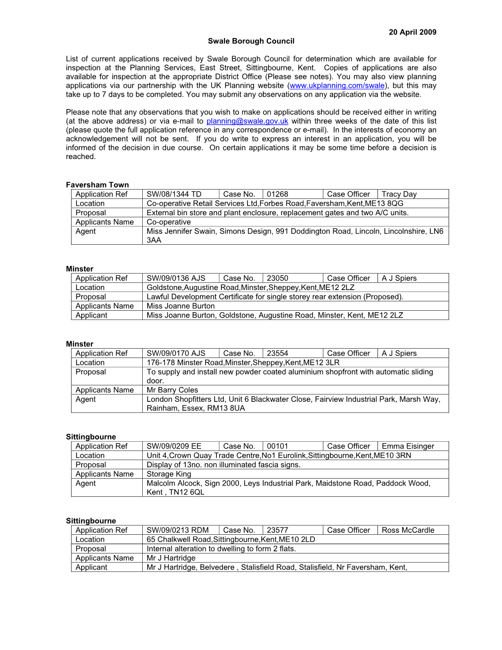 20 April 2009 Swale Borough Council List of Current Applications Received