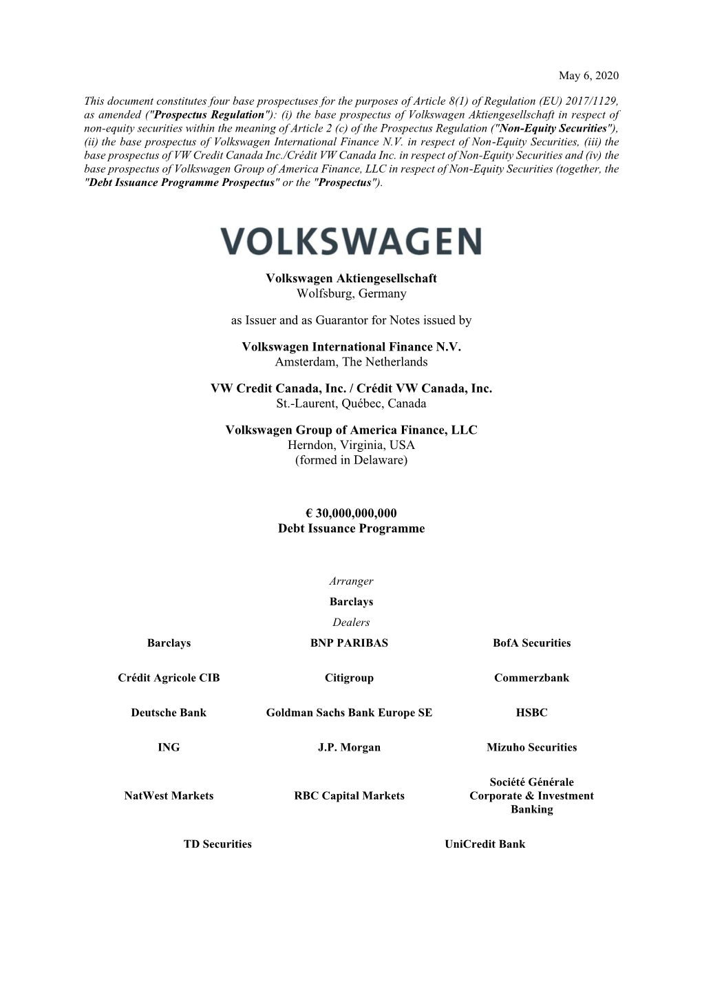 Volkswagen Aktiengesellschaft Wolfsburg, Germany As Issuer and As Guarantor for Notes Issued by Volkswagen International Finance