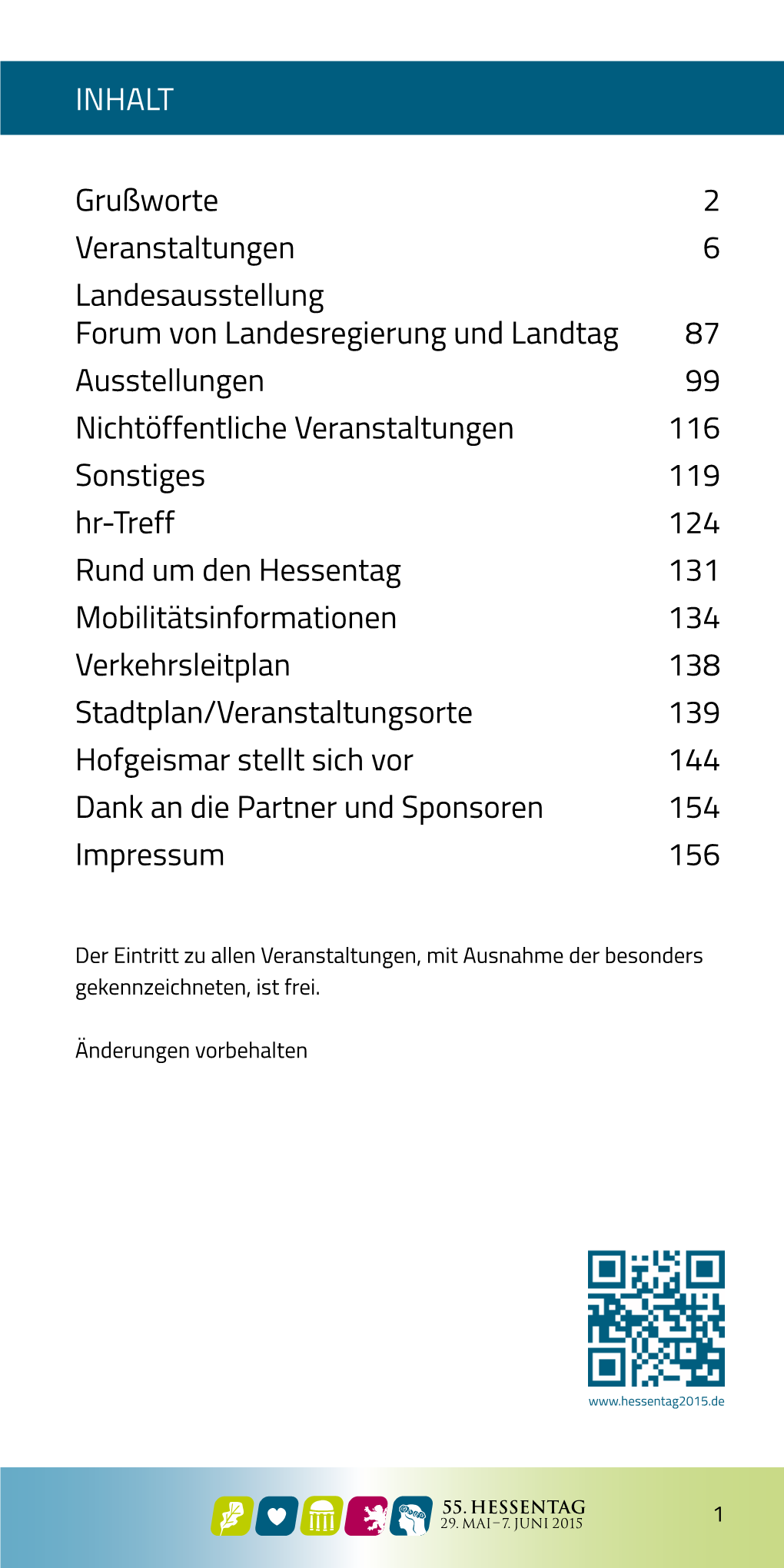 Grußworte 2 Veranstaltungen 6 Landesausstellung