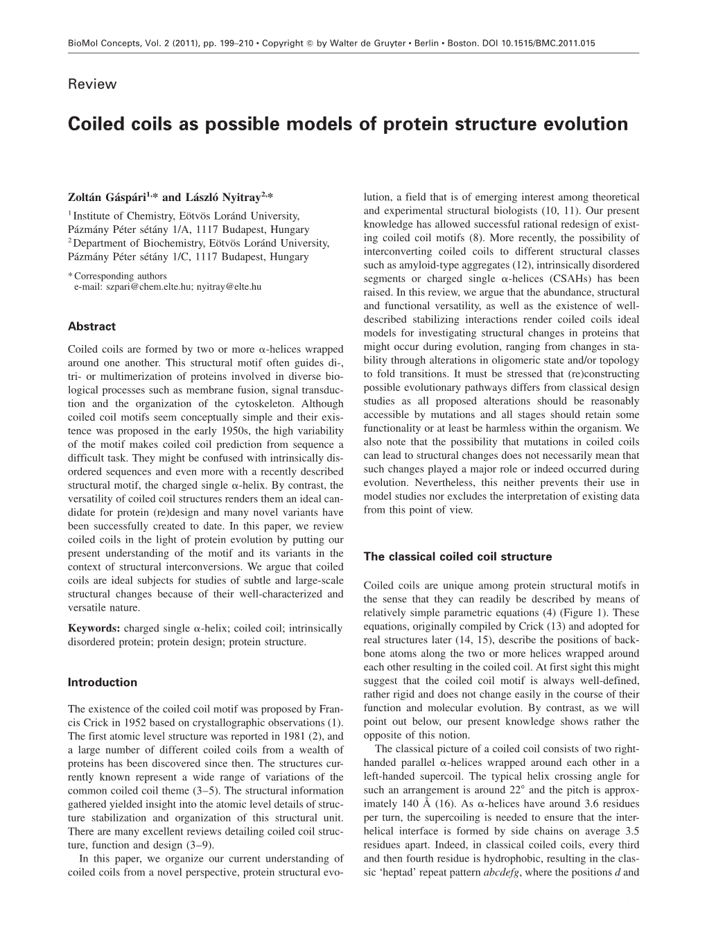 Coiled Coils As Possible Models of Protein Structure Evolution