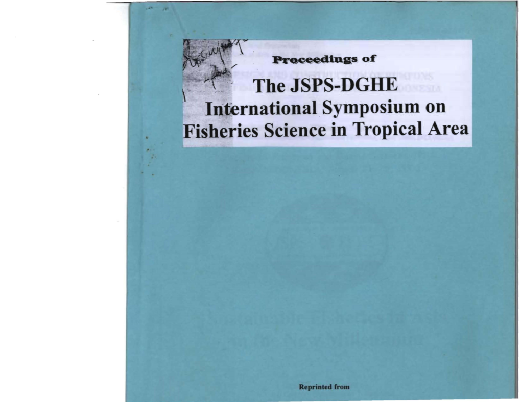 The JSPS-DGHE International. Symposium on Fisheries Science in Tropical Area