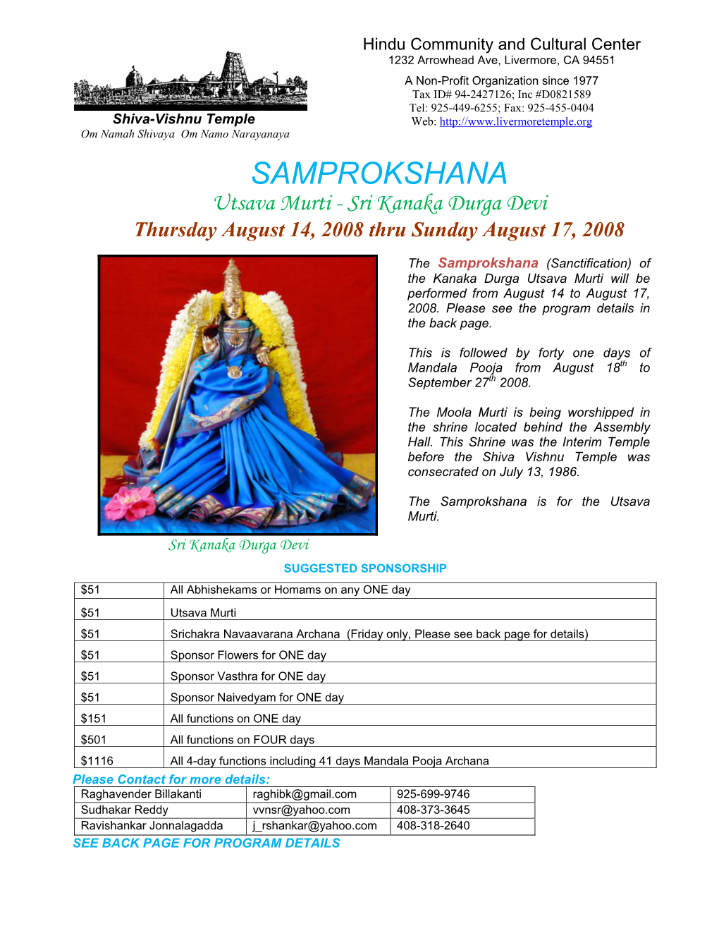 SAMPROKSHANA Utsava Murti - Sri Kanaka Durga Devi Thursday August 14, 2008 Thru Sunday August 17, 2008