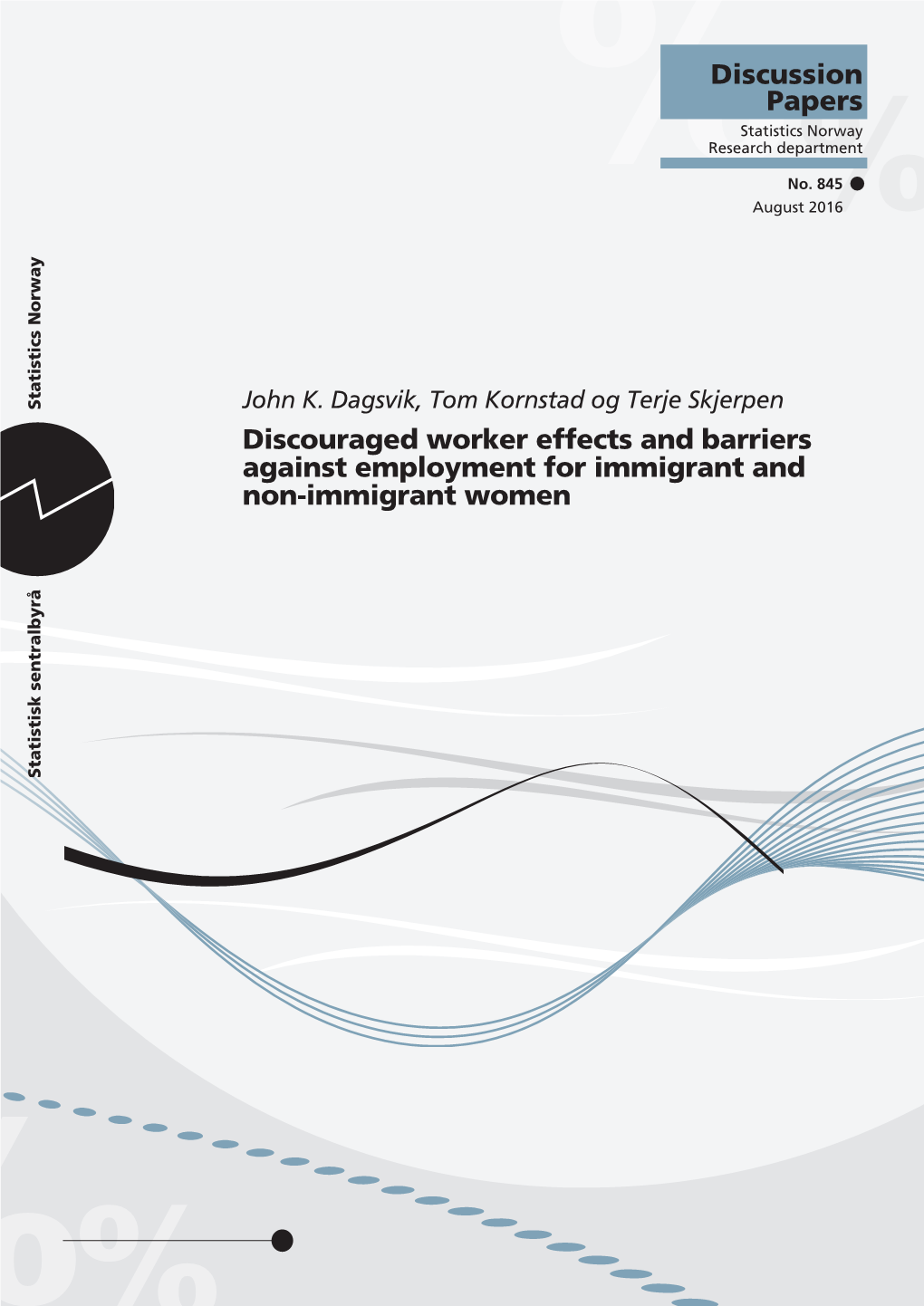 Discouraged Worker Effects and Barriers Against Employment for Immigrant and Non-Immigrant Women